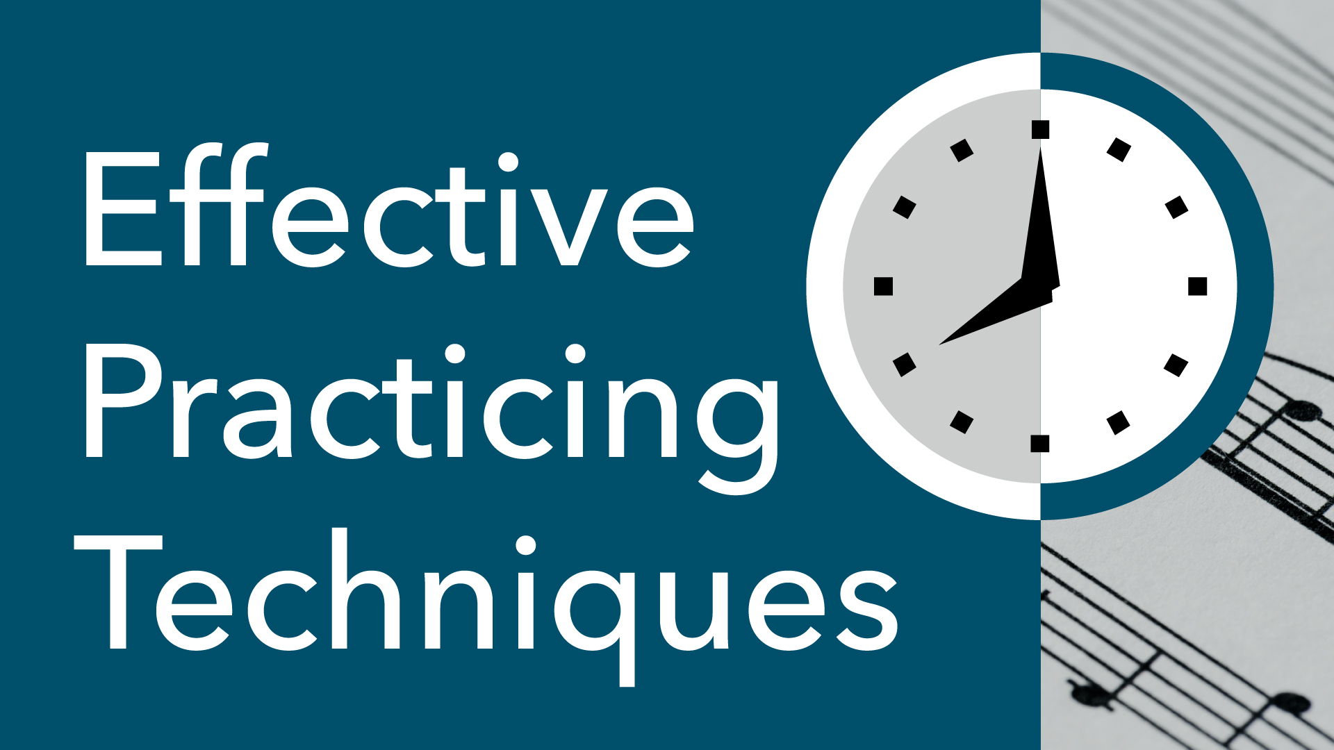 Effective Practicing Habits